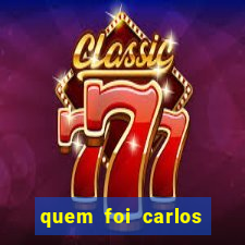 quem foi carlos eduardo fortuna